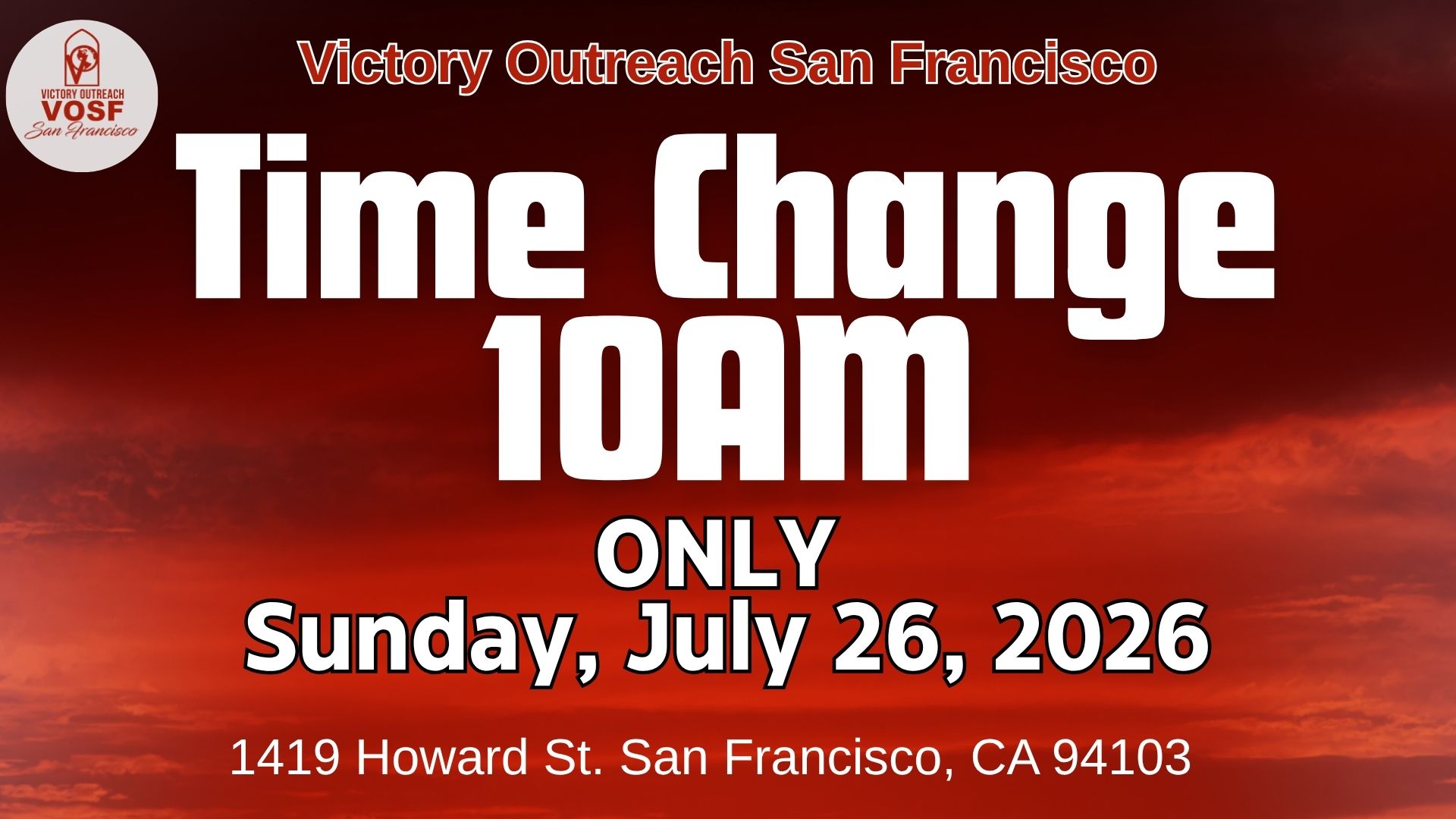 Time Change July 26, 2026 -10AM Pres